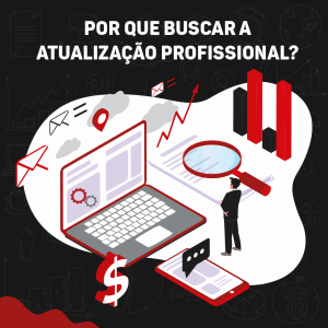 Read more about the article Por que se manter atualizado junto ao mercado de trabalho?