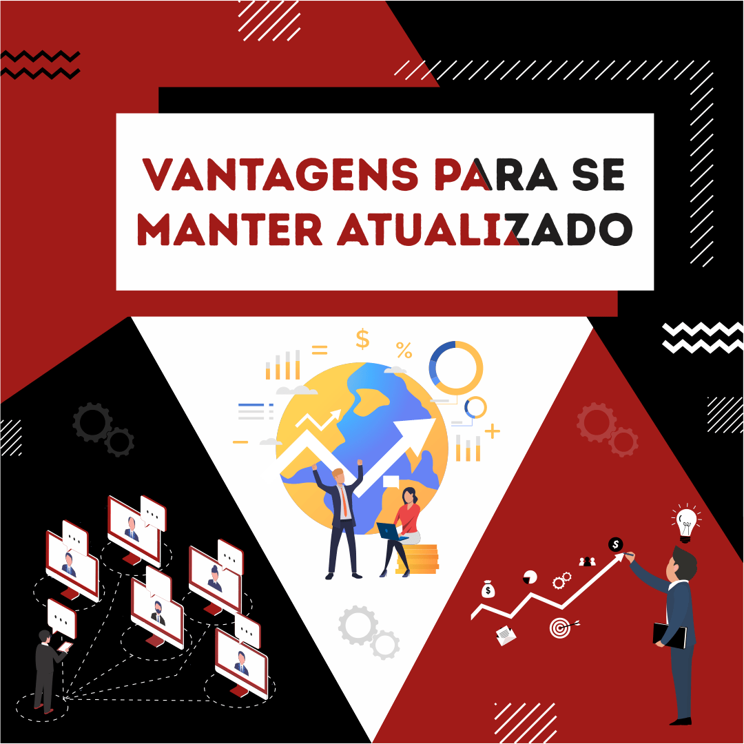Read more about the article 5 vantagens para se manter atualizado no mercado