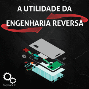 Read more about the article A utilidade da Engenharia Reversa