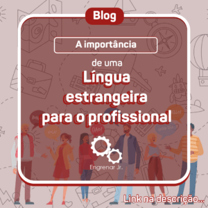 Read more about the article A importância de uma língua estrangeira para o profissional