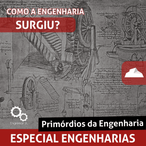 Read more about the article Os Primórdios da Engenharia
