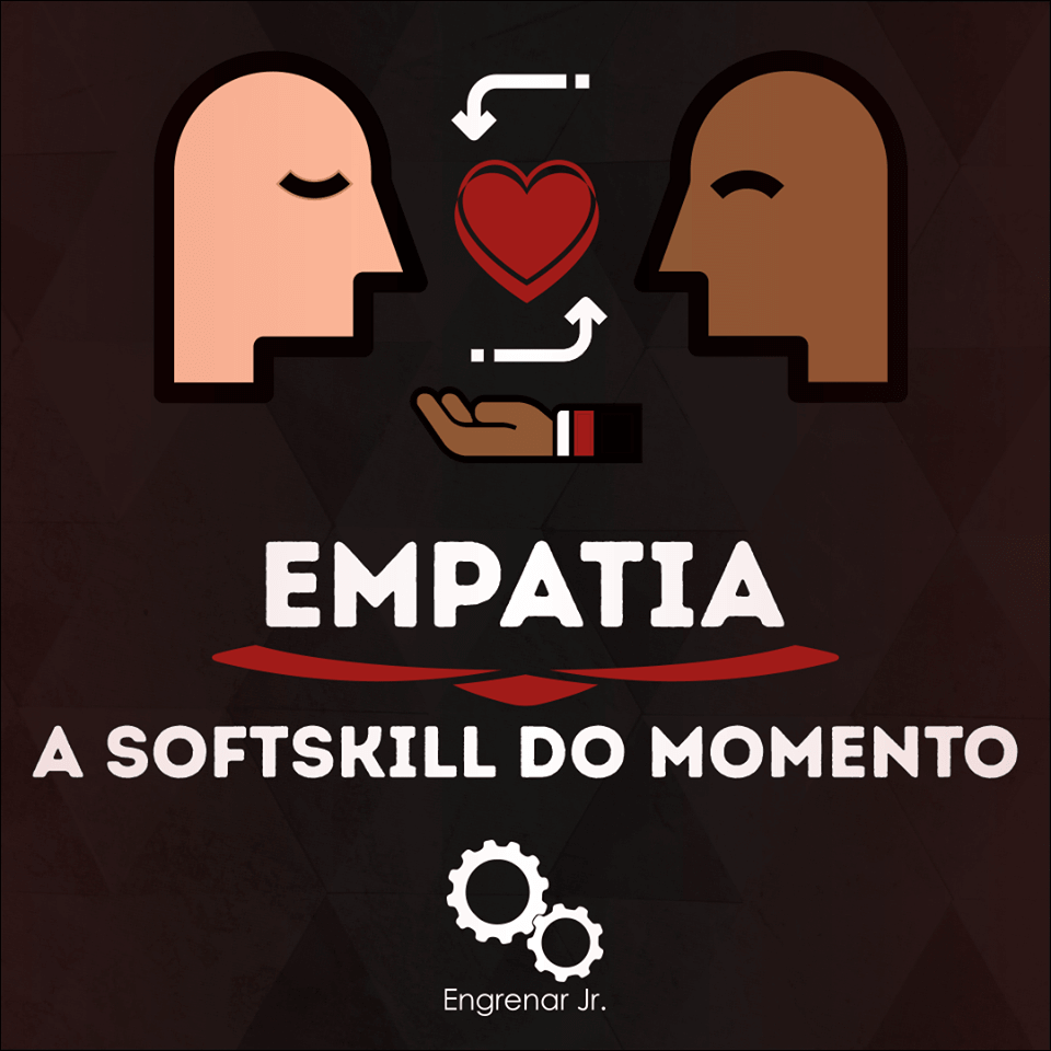 Read more about the article EMPATIA: A SOFTSKILL DO MOMENTO