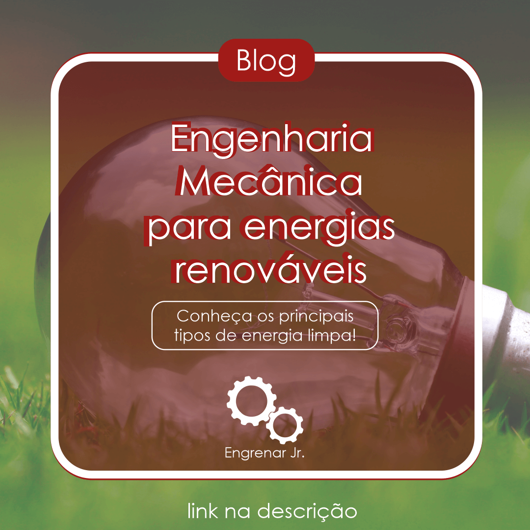 Read more about the article Engenharia Mecânica para energias renováveis