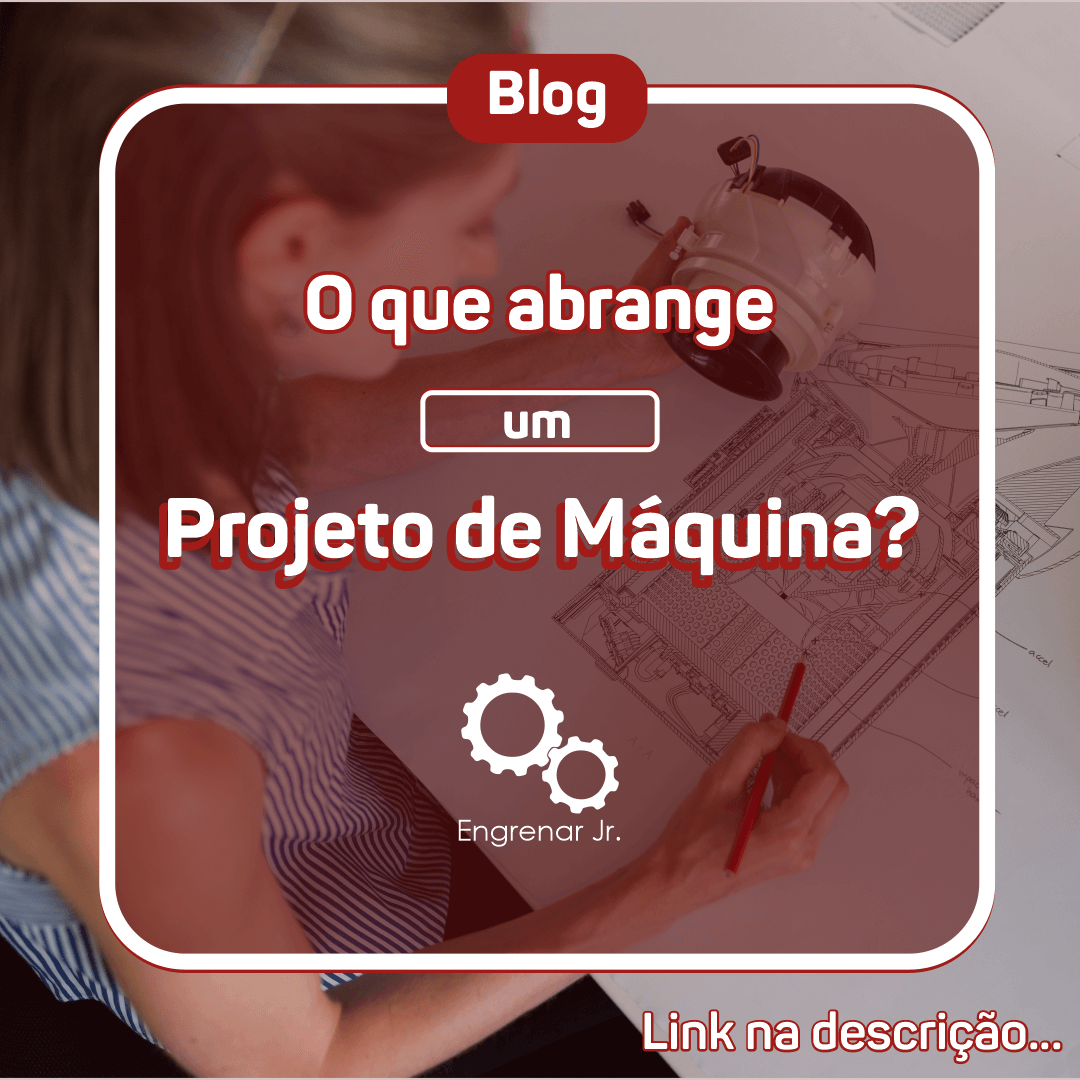 Read more about the article O que abrange um projeto de máquina?